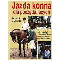 Jazda konna dla poczatkujacych / autor Kurt Hoff