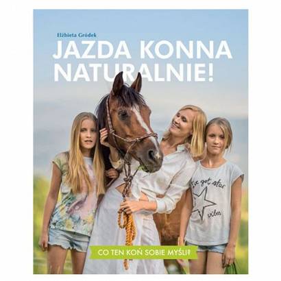 Book Jazda Konna Naturalnie / autor Elżbieta Gródek