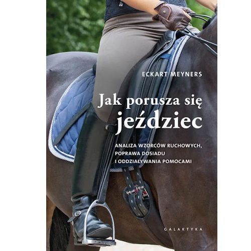 Jak porusza się jeździec / Autor Eckart Meyners