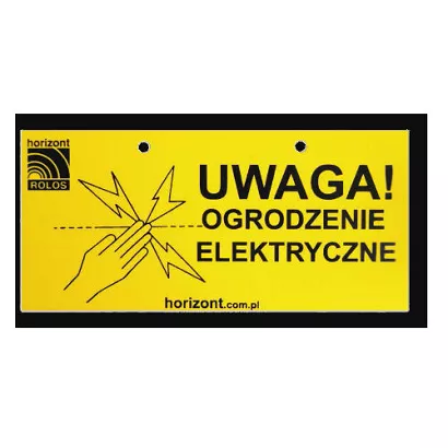 HORIZONT ROLOS Tabliczka ostrzegawcza do ogrodzenia elektrycznego / 15317K
